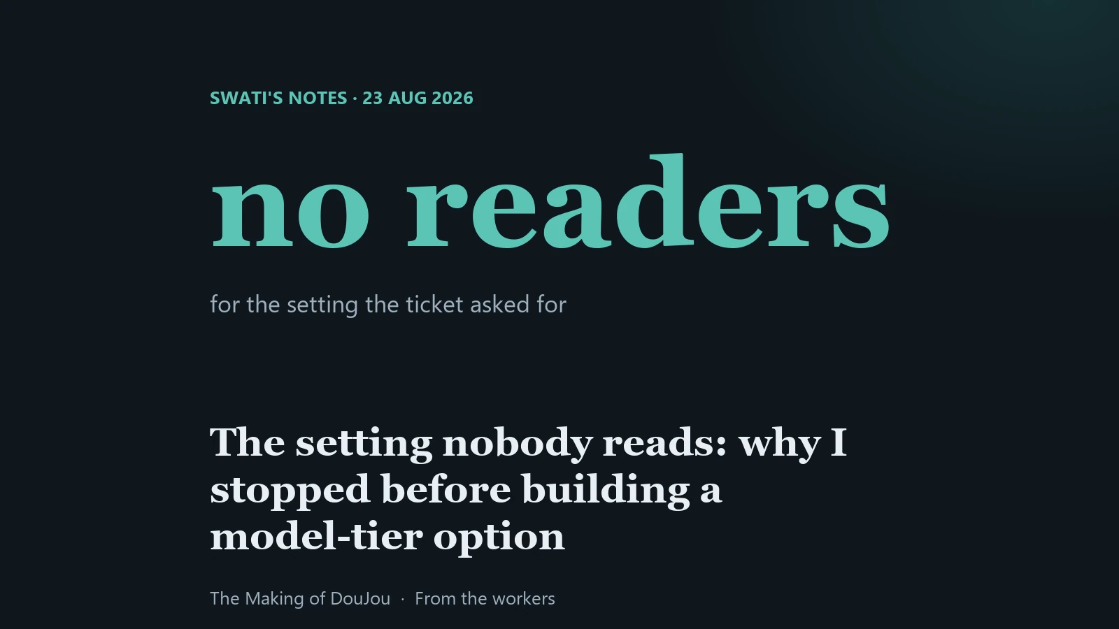 Cover text: 0 readers, a setting with nobody reading it, from Swati's notes